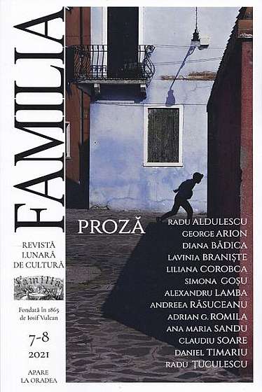 Revista Culturală FAMILIA Nr. 7-8, 2021 - Paperback brosat - Revista de Cultură FAMILIA - Revista de Cultură FAMILIA