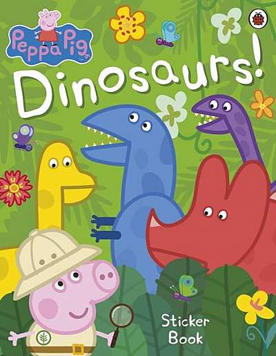 Peppa Pig: Dinosaurs! Sticker Book - Paperback - Mark Baker, Neville Astley - Penguin Random House Children's UK