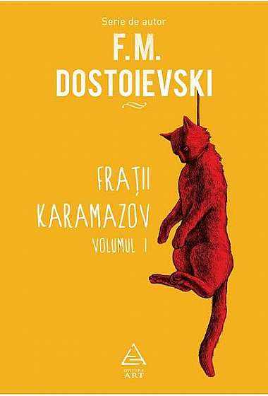 Frații Karamazov (Vol. 1) - Hardcover - Feodor Mihailovici Dostoievski - Art