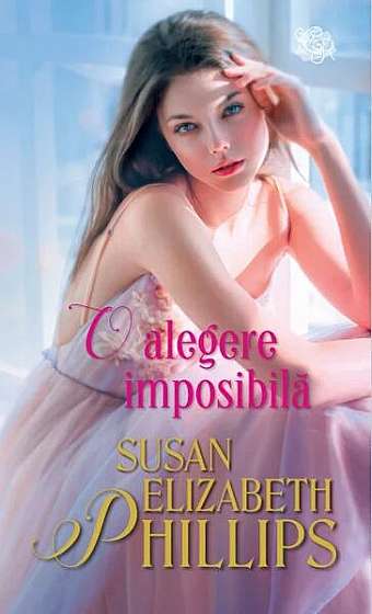 O alegere imposibilă - Paperback brosat - Susan Elizabeth Phillips - Litera