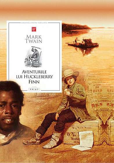Aventurile lui Huckleberry Finn - Hardcover - Mark Twain - Prut