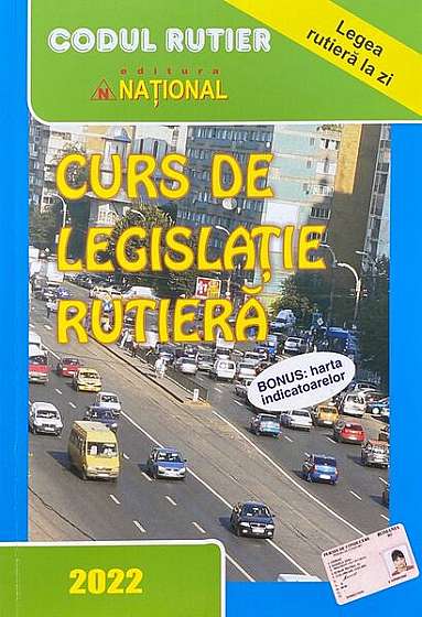 Curs de legislaţie rutieră 2022 - Paperback brosat - Dan Chiriac - Naţional