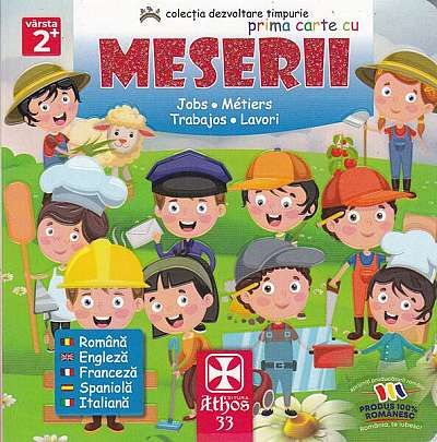 Coperta cărții Prima carte cu Meserii - Hardcover - *** - Athos 33