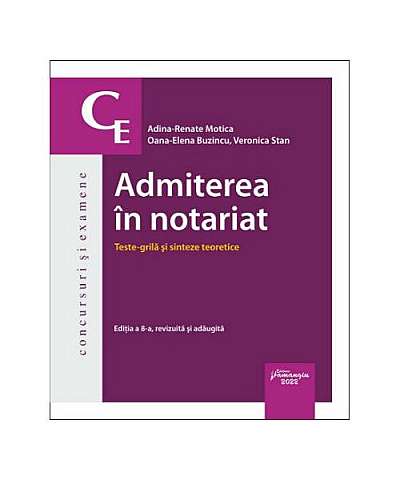 Admiterea în notariat - Paperback brosat - Adina-Renate Motica, Oana-Elena Buzincu, Veronica Stan - Hamangiu