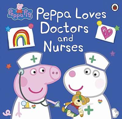 Peppa Pig: Peppa Loves Doctors and Nurses - Paperback - Mark Baker, Neville Astley - Penguin Random House Children's UK