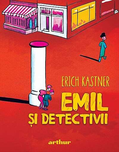 Emil şi detectivii (Vol. 1) - HC - Hardcover - Erich Kästner - Arthur