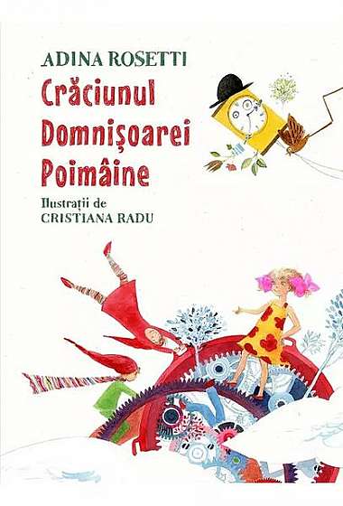Crăciunul Domnișoarei Poimâine - Hardcover - Adina Rosetti - Vlad și Cartea cu Genius