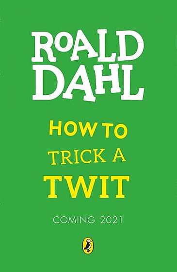 How to Trick a Twit - Paperback - Roald Dahl - Puffin Books
