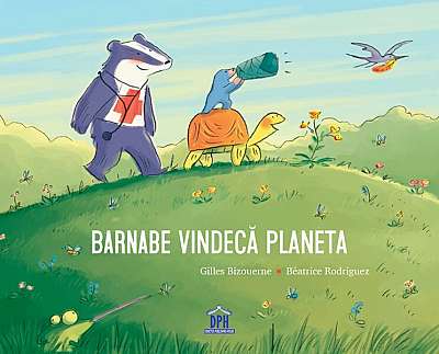 Barnabe vindecă Planeta - Hardcover - Gilles Bizouerne - Didactica Publishing House