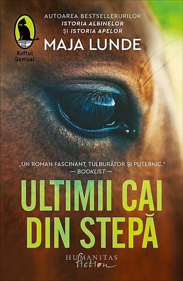 Ultimii cai din stepă - Paperback brosat - Maja Lunde - Humanitas Fiction