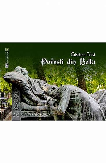 Povești din Bellu - Hardcover - Cristiana Trică - Vremea