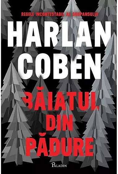 Băiatul din pădure. Wilde (Vol. 1) - Hardcover - Harlan Coben - Paladin