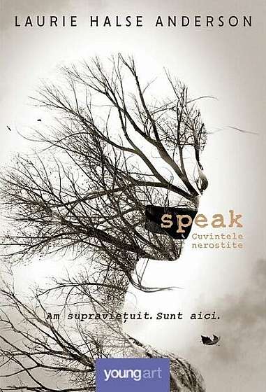 Speak: cuvintele nerostite - Hardcover - Laurie Halse Anderson - Young Art