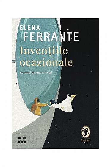Invențiile ocazionale - Paperback brosat - Elena Ferrante - Pandora M