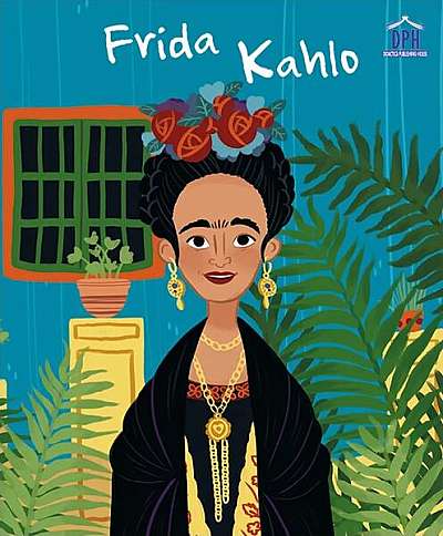 Frida Kahlo - Hardcover - Jane Kent - Didactica Publishing House
