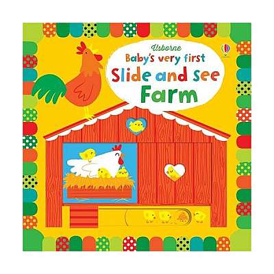 Baby's Very First Slide and See Farm - Paperback brosat - Usborne Publishing