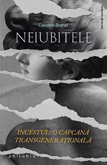 Neiubitele - Paperback brosat - Caroline Bréhat - Philobia