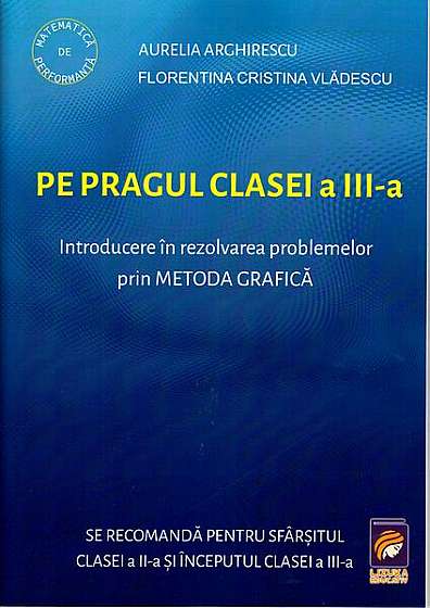 Pe pragul clasei a III-a - Paperback brosat - Florentina Cristina Vlădescu - Lizuka Educativ