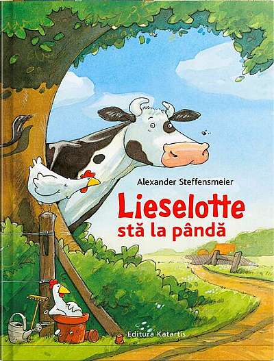 Lieselotte stă la pândă - Hardcover - Alexander Steffensmeier - Katartis