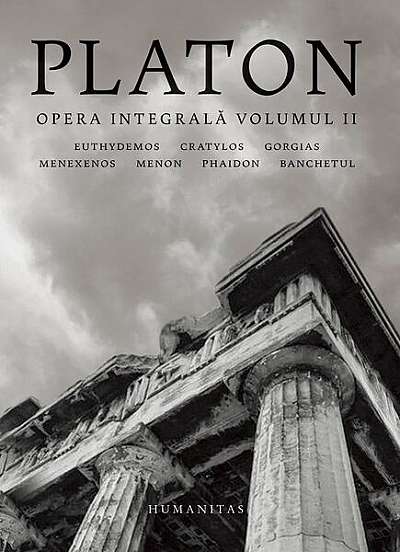 Opera integrală (Vol. 2) - Hardcover - Platon - Humanitas