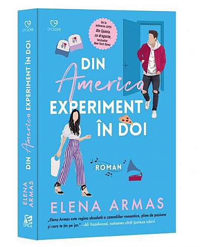 Din America, experiment în doi (Vol. 2) - Paperback brosat - Elena Armas - Epica Publishing