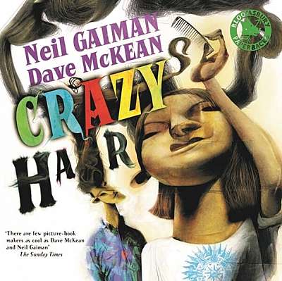 Crazy Hair - Paperback - Neil Gaiman - Bloomsbury Publishing Plc