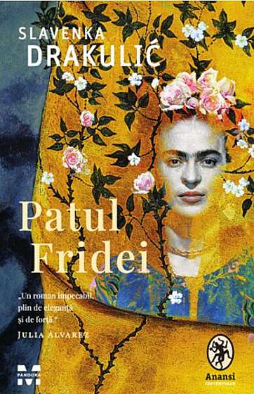 Patul Fridei - Paperback brosat - Slavenka Drakulić - Pandora M