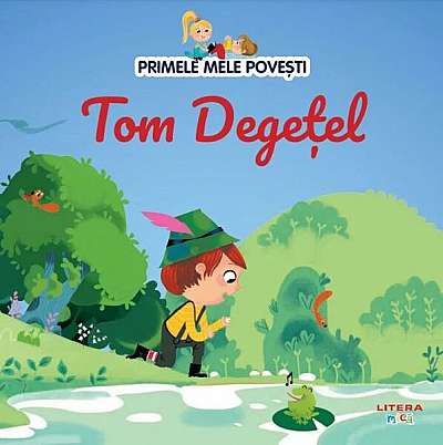 Tom Degețel - Hardcover - Diana Apostol - Litera mică