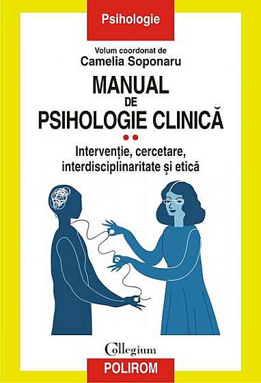 Manual de psihologie clinică (Vol. 2) - Paperback brosat - Camelia Soponaru - Polirom