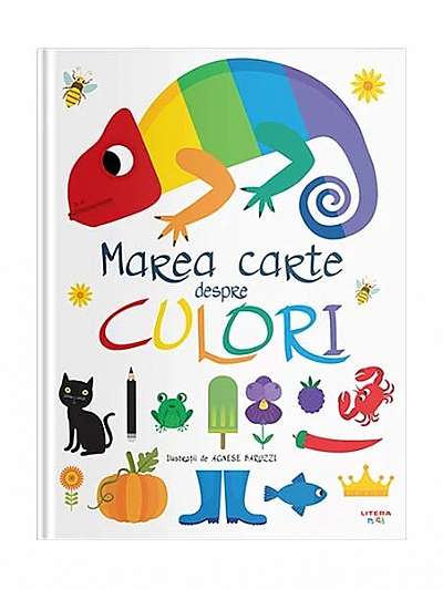 Marea carte despre culori - Hardcover - Mihaela Tîrsu - Litera mică