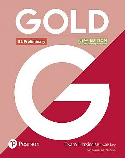 Gold B1 Preliminary New Edition Exam Maximiser with Key - Paperback brosat - Jacky Newbrook, Sally Burgess - Pearson