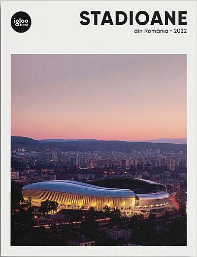 Coperta cărții Stadioane din România • 2022 - Paperback brosat - Igloo