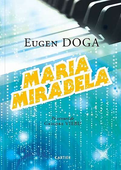 Maria Mirabela - Hardcover - Eugen Doga, Grigore Vieru - Cartier