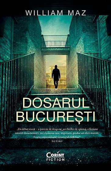 Dosarul București - Paperback brosat - Mihaela Sofonea, William Maz - Corint Junior
