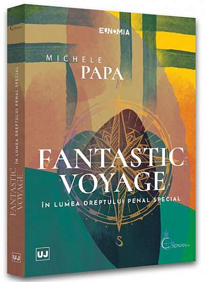 Fantastic voyage. În lumea dreptului penal special - Paperback brosat - Michele Papa - Universul Juridic