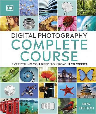 Digital Photography Complete Course - Hardcover - Dorling Kindersley (DK) - DK Publishing (Dorling Kindersley)