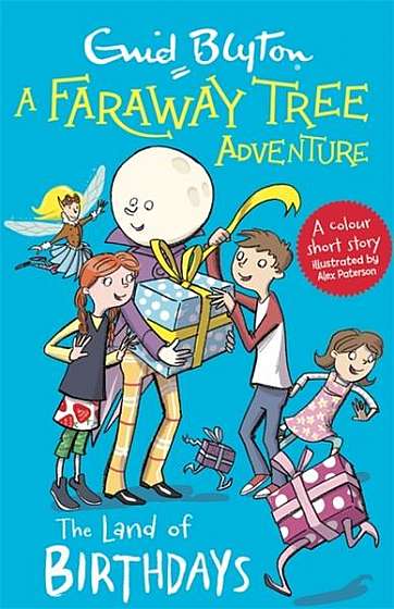 A Faraway Tree Adventure: The Land of Birthdays - Paperback - Enid Blyton - Hachette