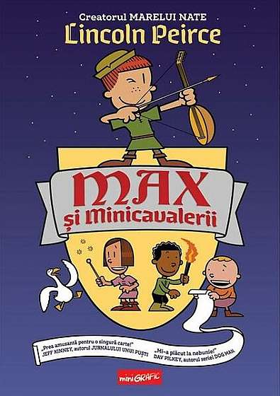 Max și Minicavalerii (Vol. 1) - Hardcover - Lincoln Peirce - Grafic Art