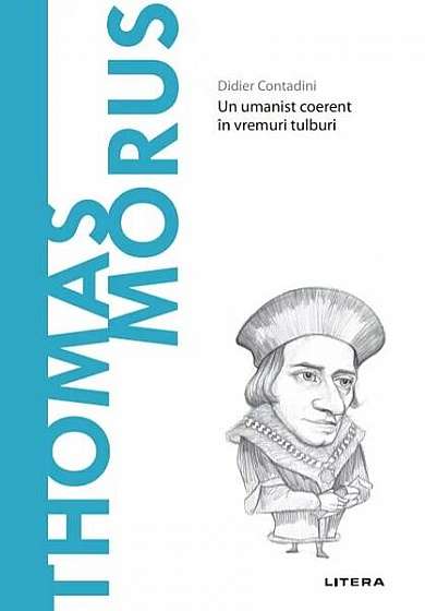 Coperta cărții Thomas Morus (Vol. 64) - Hardcover - Didier Contadini - Litera de Didier Contadini