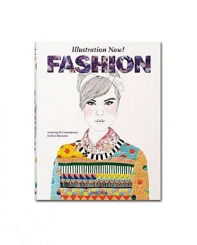 Illustration Now! Fashion - Hardcover - Julius Wiedemann - Taschen