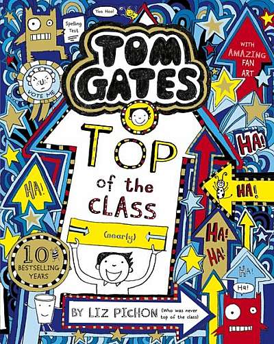 Tom Gates 9: Top of the Class (Nearly) - Paperback brosat - Liz Pichon - Scholastic