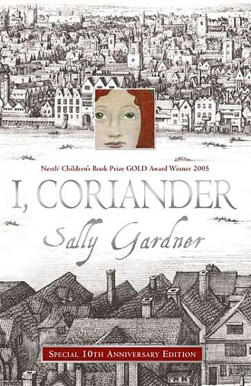 I, Coriander - Paperback brosat - Sally Gardner - Hachette