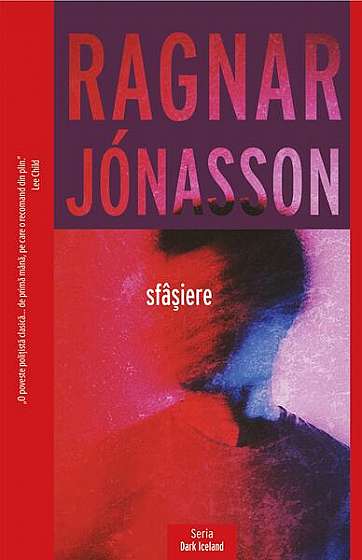 Sfâșiere (Vol. 4) - Paperback brosat - Ragnar Jónasson - Crime Scene Press