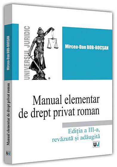 Manual elementar de Drept Privat Român. 2022 - Paperback brosat - Mircea-Dan Bob-Bocșan - Universul Juridic