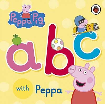 Peppa Pig: ABC with Peppa - Board book - Mark Baker, Neville Astley - Penguin Random House Children's UK