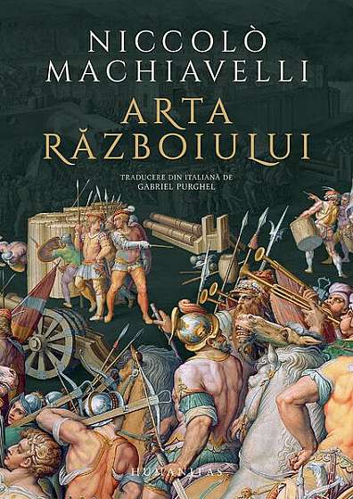 Arta războiului - Hardcover - Niccolò Machiavelli - Humanitas