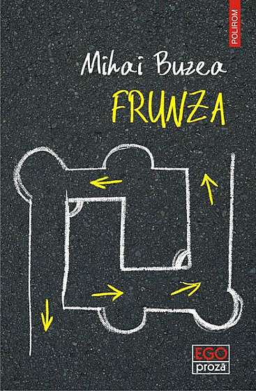 Frunza - Paperback brosat - Mihai Buzea - Polirom