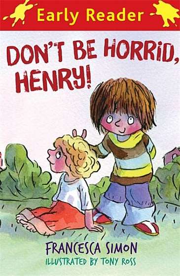 Horrid Henry Early Reader 1: Don't Be Horrid, Henry! - Paperback brosat - Francesca Simon - Hachette