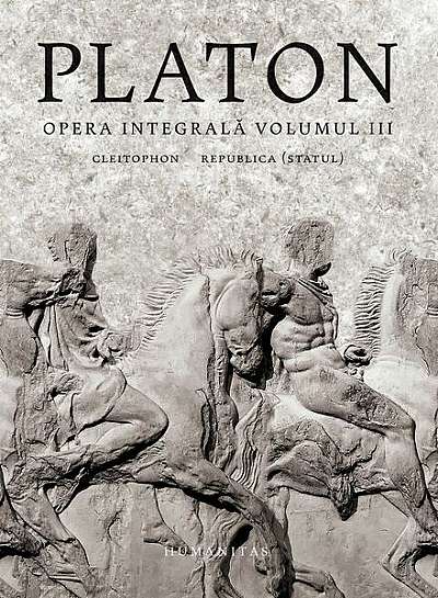 Opera integrală (Vol. 3) - Hardcover - Platon - Humanitas