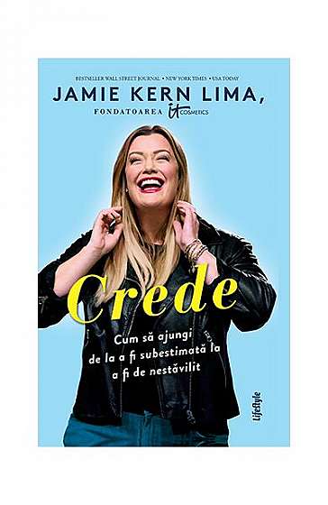Crede - Paperback brosat - Jamie Kern Lima - Lifestyle